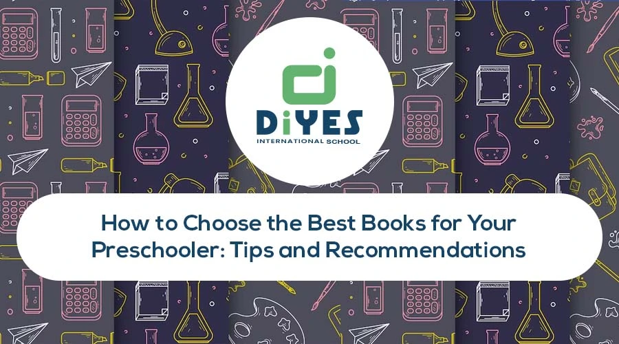 How to choose the best books for your preschooler