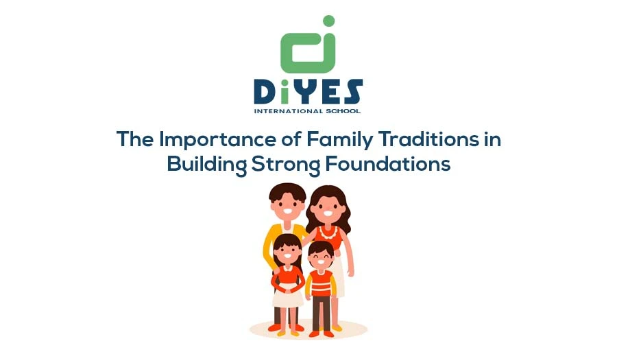 Importance of Family Traditions